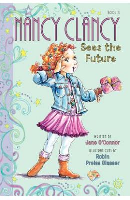 Nancy Clancy 03: Sees The Future