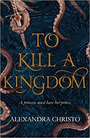 Hundred Kingdoms Novels 01: To Kill A Kingdom