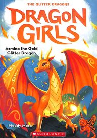 Dragon Girls 01: Azmina The Gold Glitter Dragon
