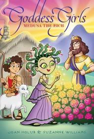 Goddess Girls 16: Medusa The Rich