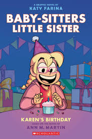 Baby-Sitters Little Sister Graphix 06: Karen's Birthday
