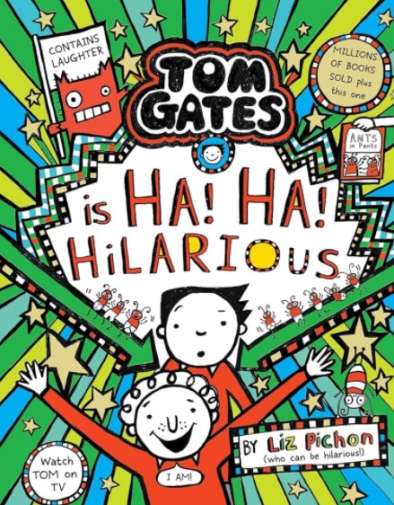 Tom Gates 23: Tom Gates Is Ha! Ha! Hilarious