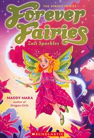 Forever Fairies 04: Zali Sparkles