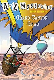 A To Z Mysteries Super Edition 11: Grand Canyon Grab