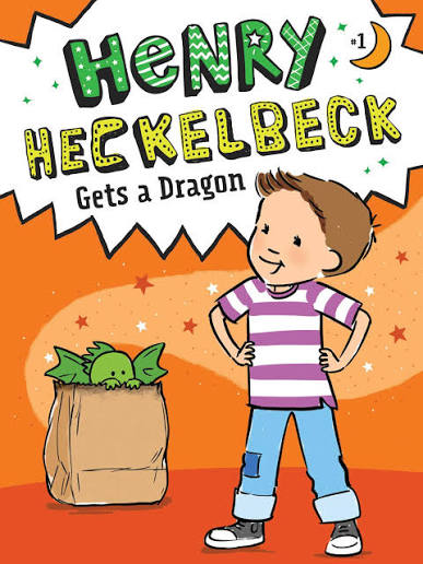 Henry Heckelbeck 01: Gets A Dragon