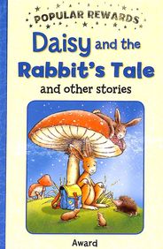 Daisy And The Rabbit's Tale: And Other Stories