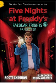 Five Nights At Freddy's Fazbear Frights 11: Prankster