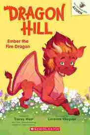 Dragon Hill 01: Ember The Fire Dragon