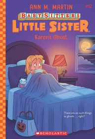 Baby-Sitters Little Sister 12: Karens Ghost