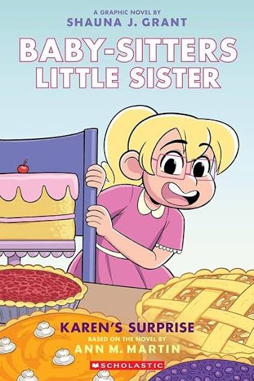 Baby-Sitters Little Sister Graphix 12: Karen's Surprise